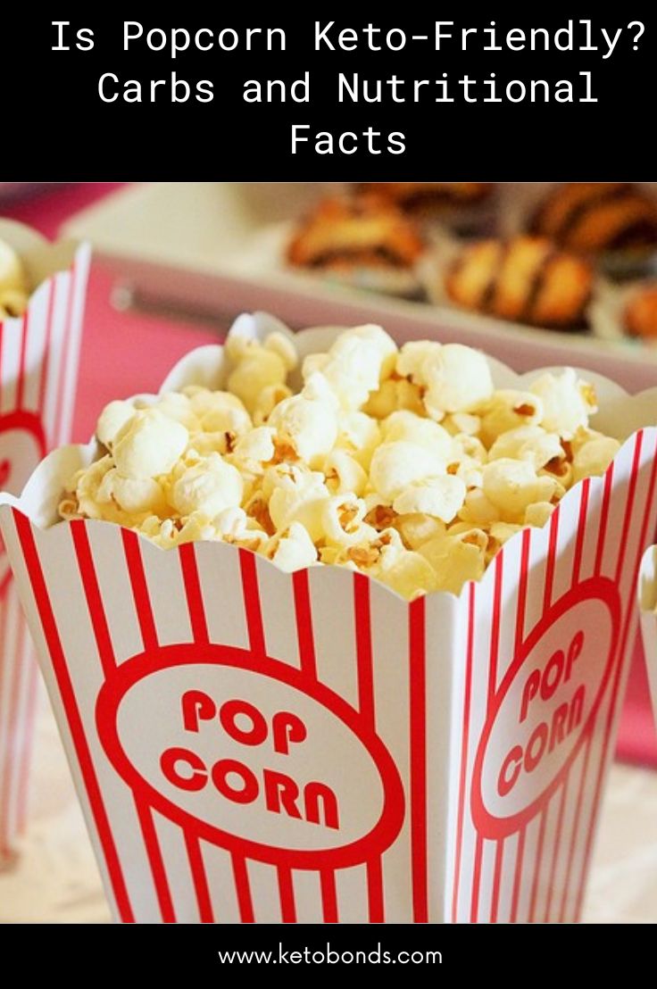 Is Popcorn Keto-Friendly? Carbs and Nutritional Facts